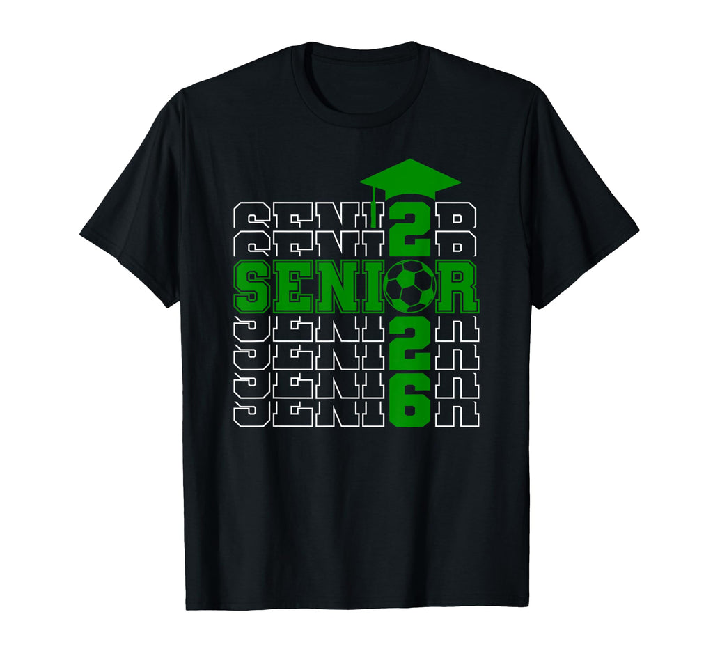 Senior Class 2026 Graduation 2026 Green T-Shirt - Graphic Print for Adults - T-Shirt, Sweatshirt, Hoodie