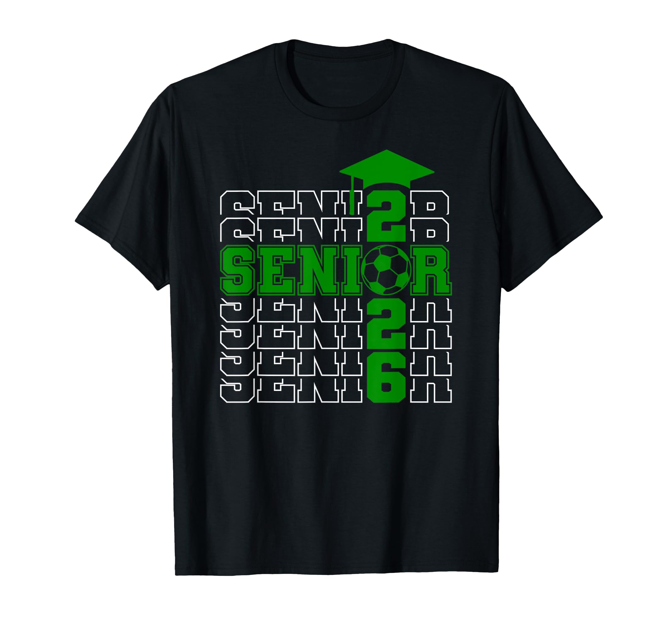 Senior Class 2026 Graduation 2026 Green T-Shirt - Graphic Print for Adults - T-Shirt, Sweatshirt, Hoodie