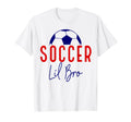 Soccer Lil Bro Soccer Brother T-Shirt - Streetwear Style for Adults - T-Shirt, Sweatshirt, Hoodie
