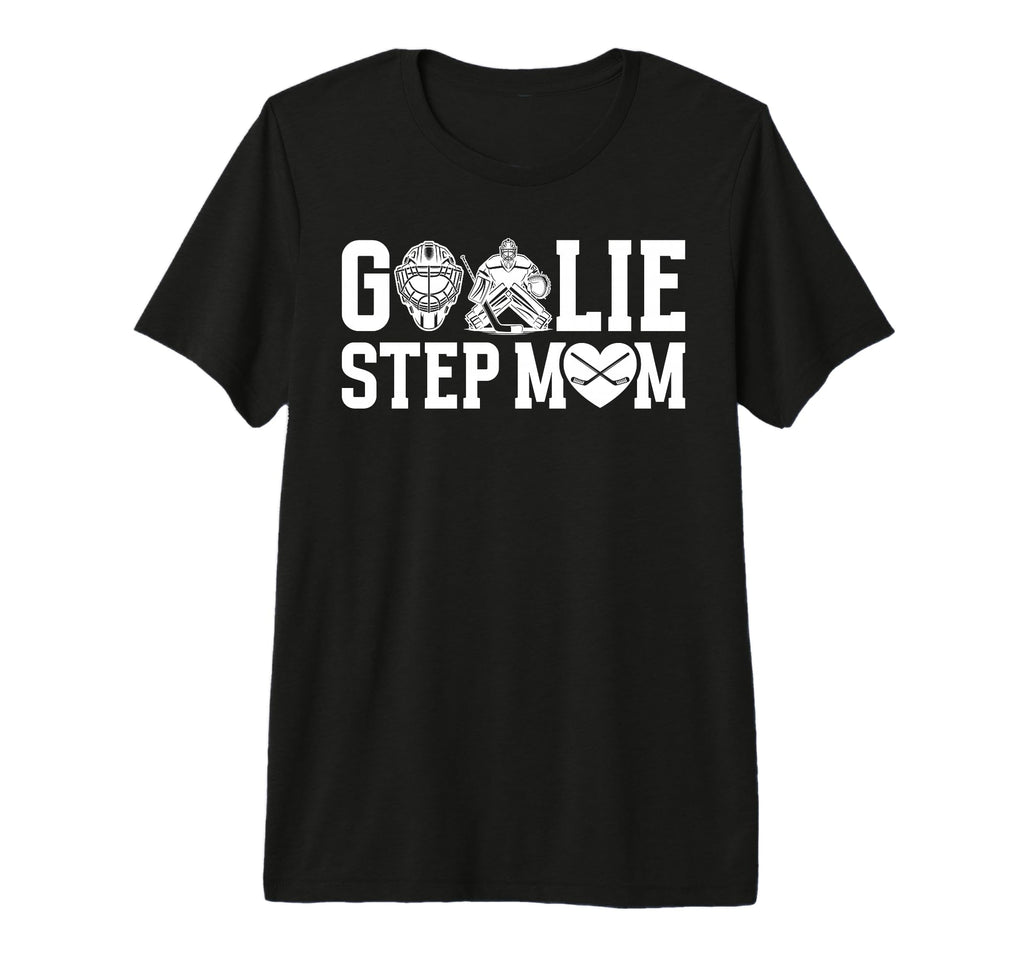 Ice Hockey Goalie Step Mom Hockey Keeper T-Shirt - Graphic Print Unisex - T-Shirt, Sweatshirt, Hoodie