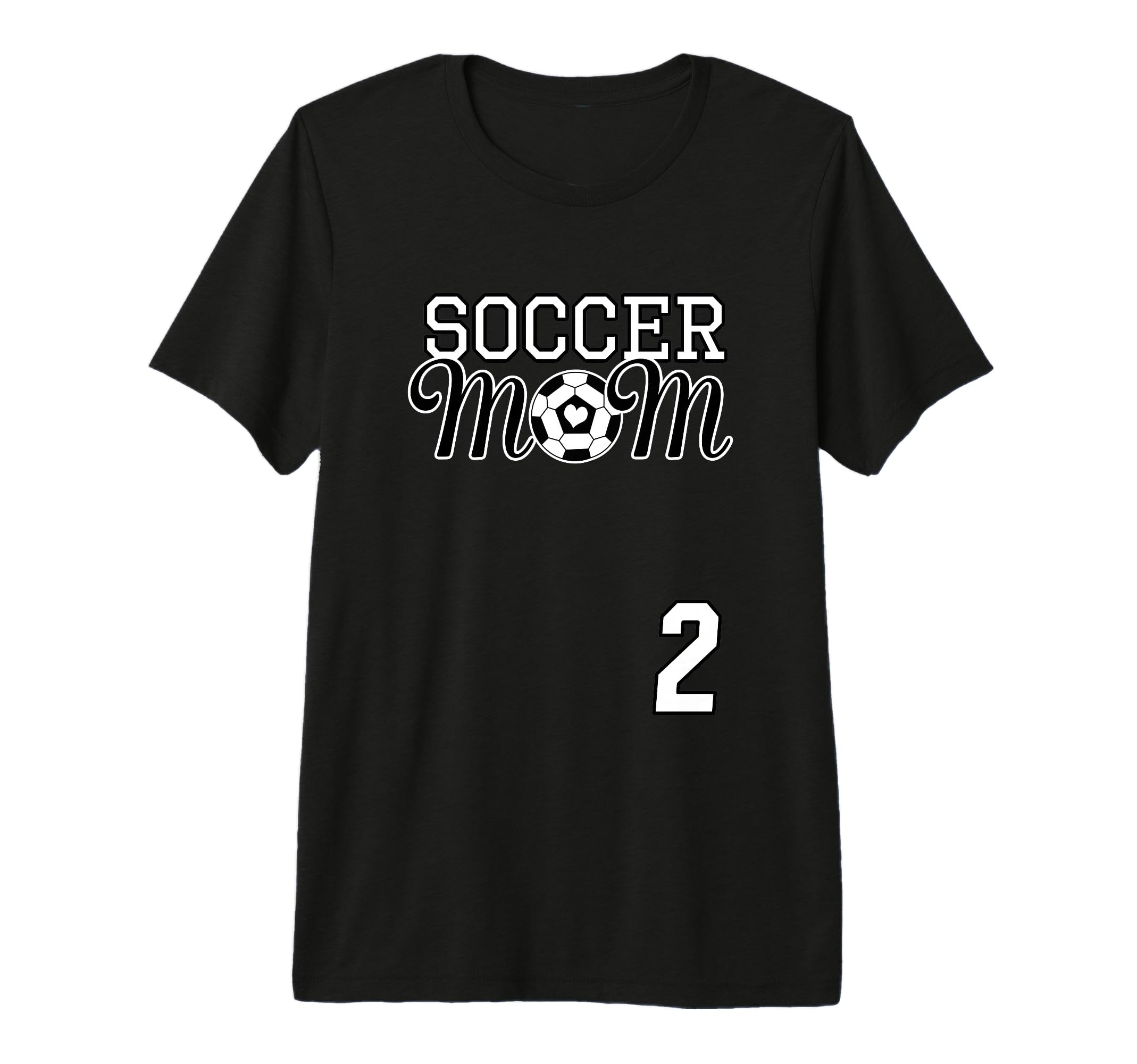 Number 2 Soccer Mom Mothers Day 20 T-Shirt - Streetwear Style for Adults - T-Shirt, Sweatshirt, Hoodie