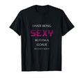 I Hate Being Sexy But Im Goalie Soccer T-Shirt - Streetwear Style Unisex - T-Shirt, Sweatshirt, Hoodie