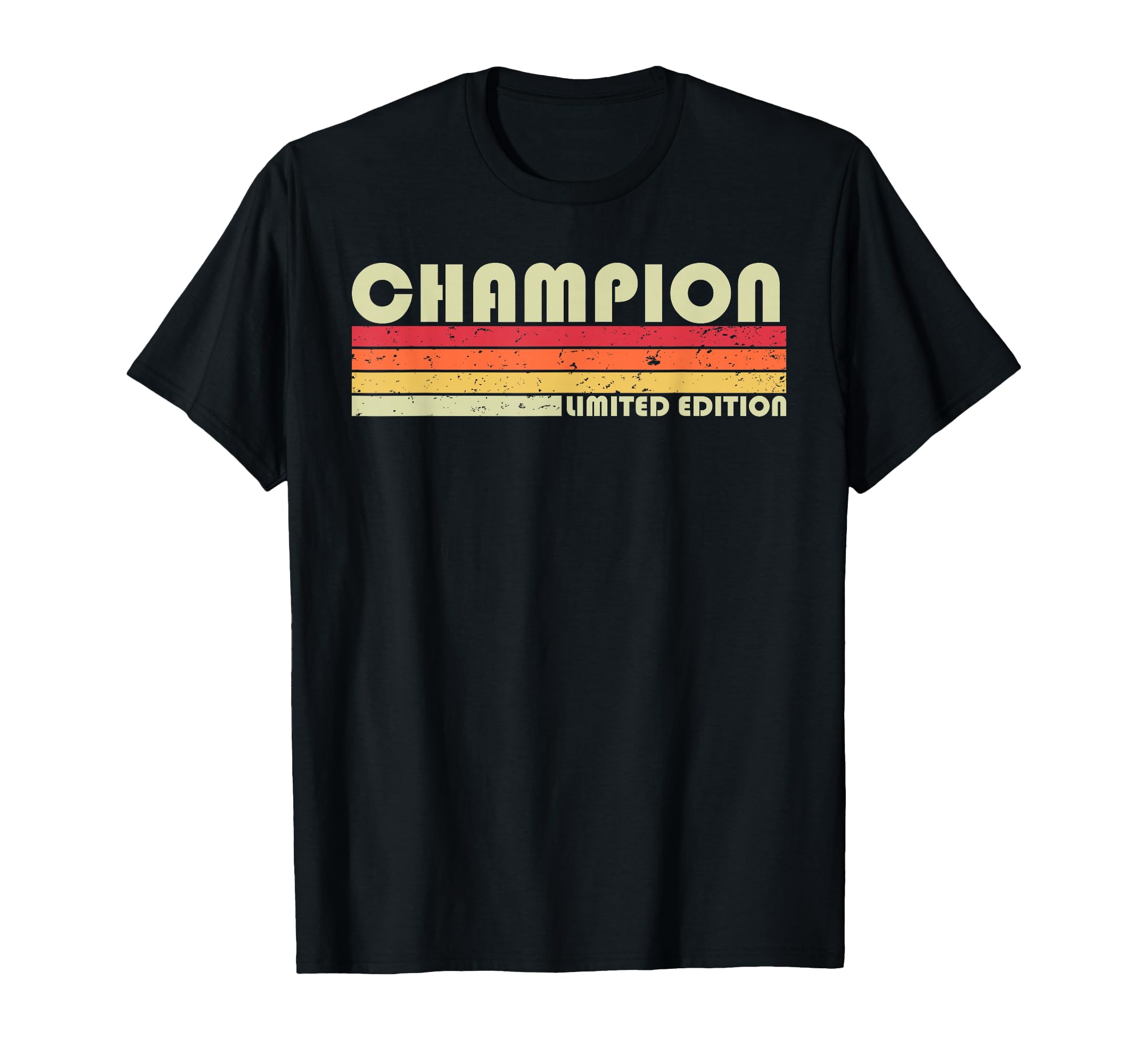 Champion Surname Funny 80S Birthday T-Shirt - Custom Art Print Men Women - T-Shirt, Sweatshirt, Hoodie
