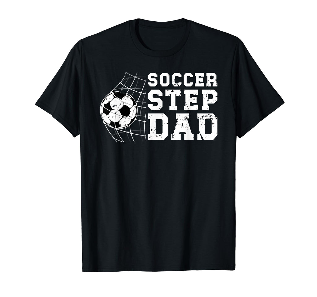 Soccer Step Dad Soccer Player Stepfather T-Shirt - Unique Graphic Unisex - T-Shirt, Sweatshirt, Hoodie
