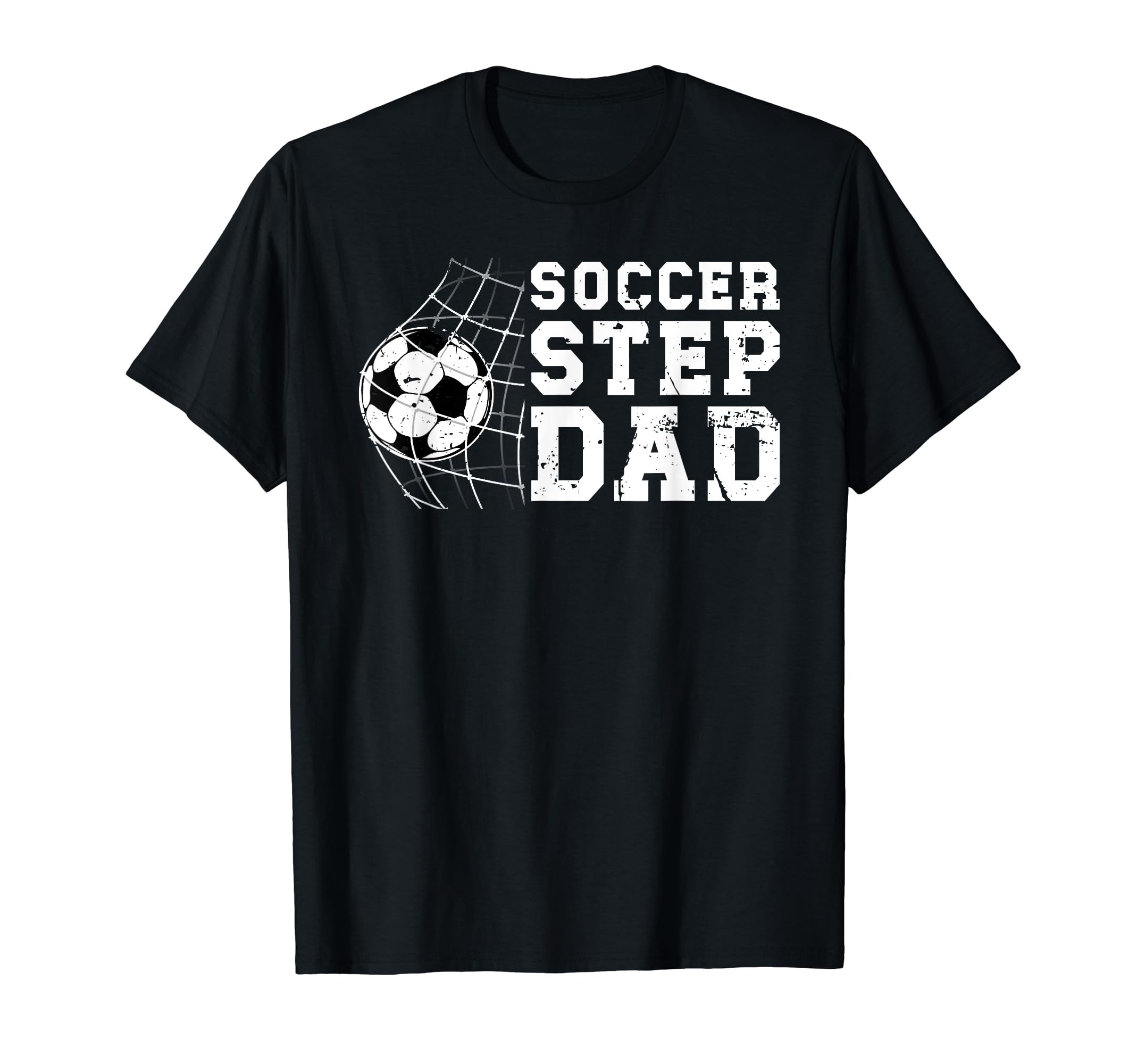 Soccer Step Dad Soccer Player Stepfather T-Shirt - Unique Graphic Unisex - T-Shirt, Sweatshirt, Hoodie