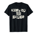 Raised 90S Grunge Music T-Shirt - Fun Novelty Design Unisex - T-Shirt, Sweatshirt, Hoodie