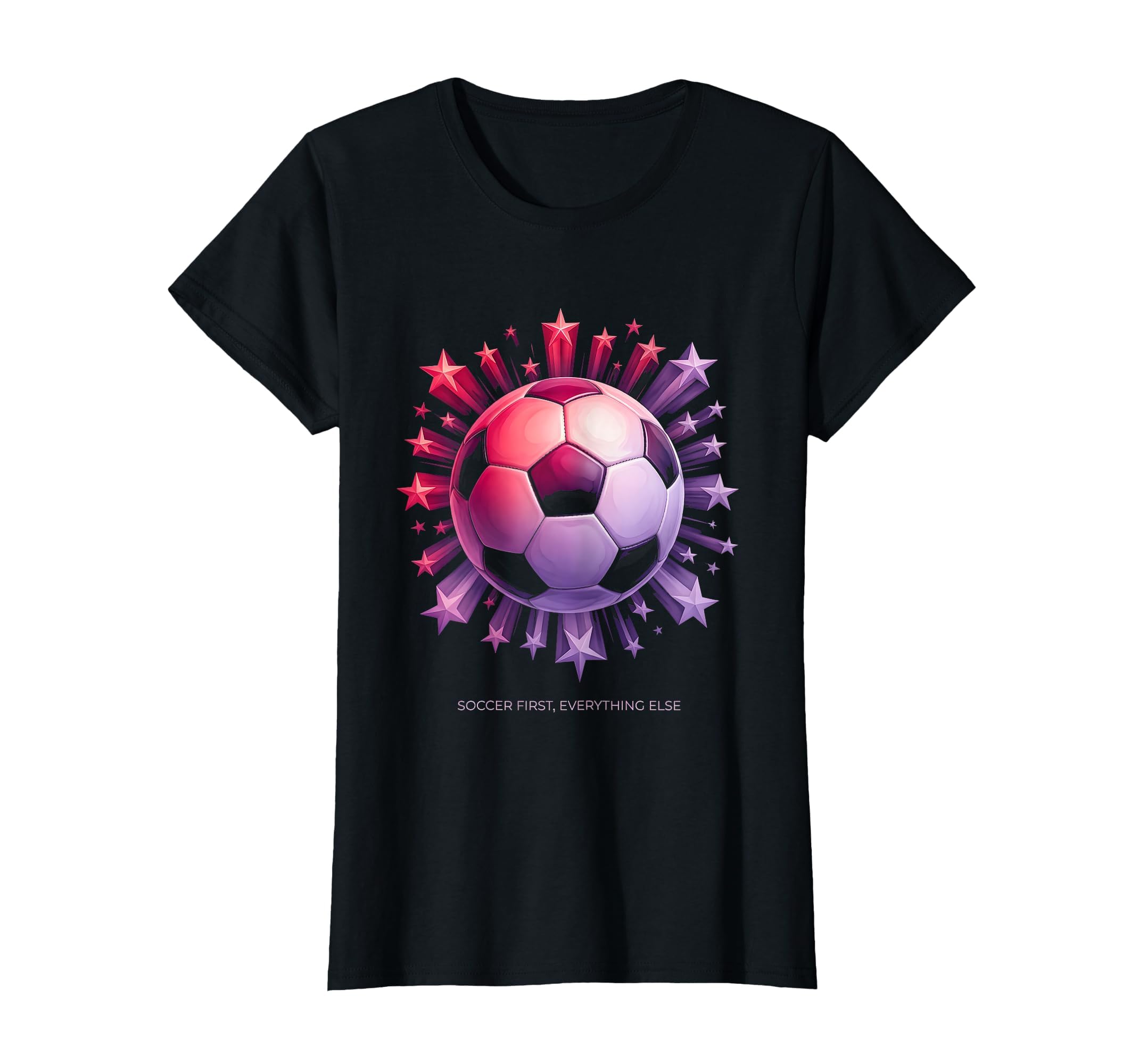 Soccer First Everything Else Soccer T-Shirt - Trendy Graphic Men Women - T-Shirt, Sweatshirt, Hoodie