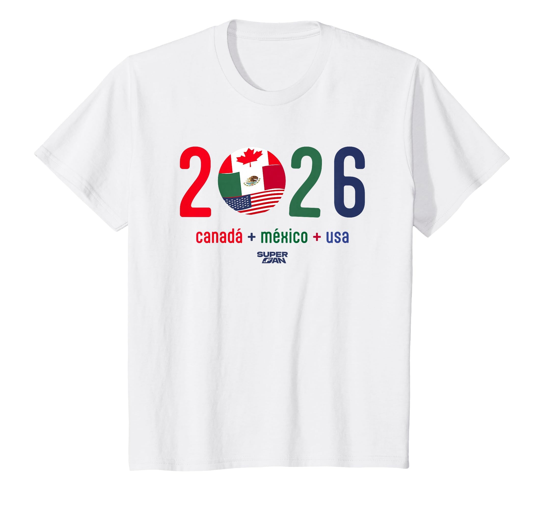 Superfan 2026 Canada Mexico Usa Soccer T-Shirt - Fun Novelty Design Unisex - T-Shirt, Sweatshirt, Hoodie