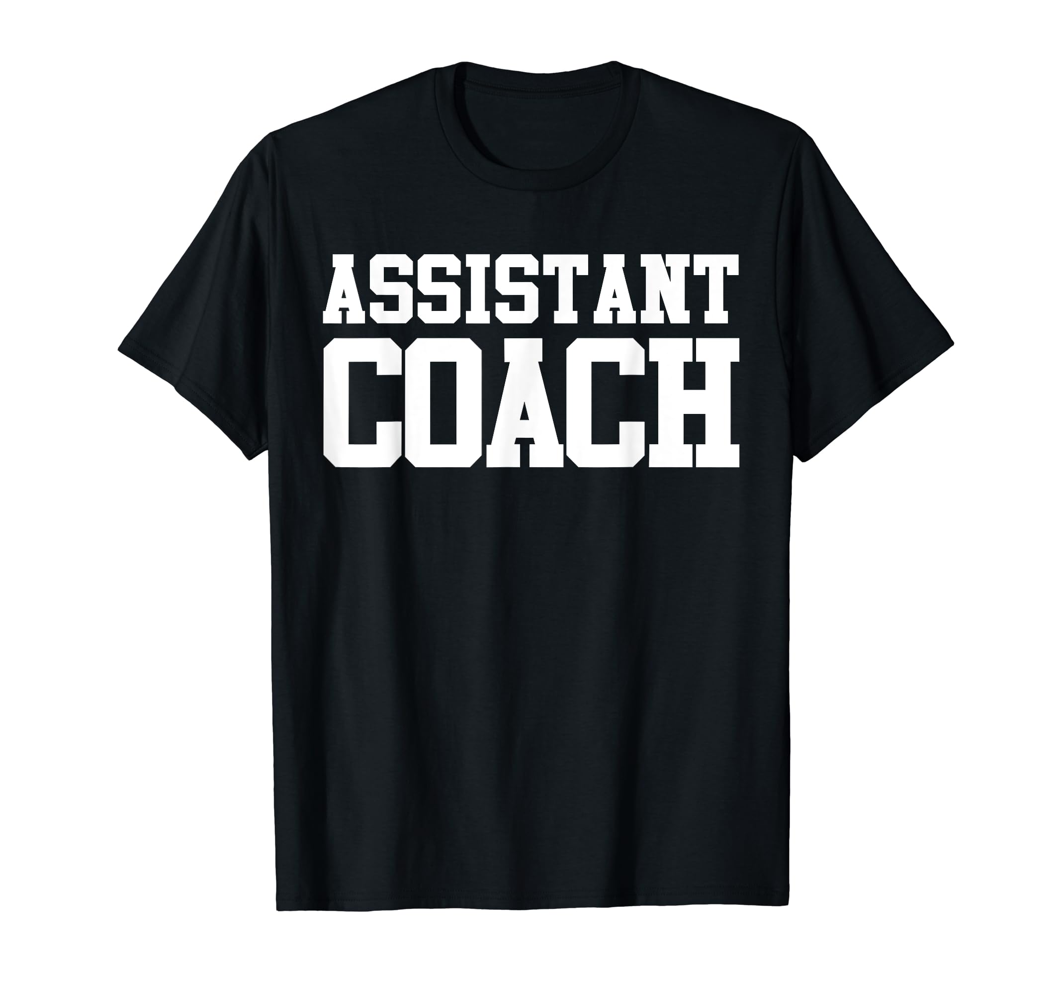 Coach Assistant Coaching Team Fun Gift T-Shirt - Minimalist Print Men Women - T-Shirt, Sweatshirt, Hoodie