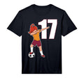 Soccer Number 17 Funny Dabbing Dab T-Shirt - Streetwear Style Unisex - T-Shirt, Sweatshirt, Hoodie