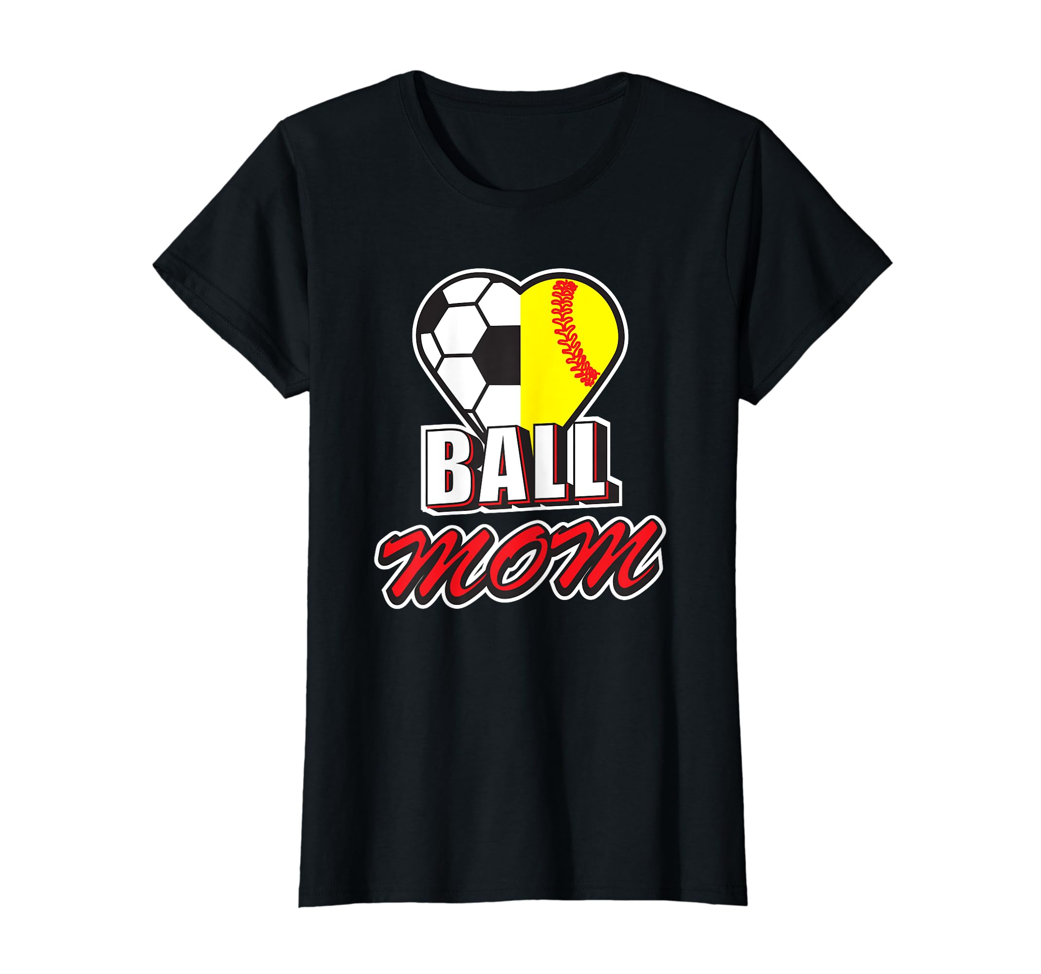 Funny Ball Mom Love Soccer Softball T-Shirt - Custom Art Print Unisex - T-Shirt, Sweatshirt, Hoodie