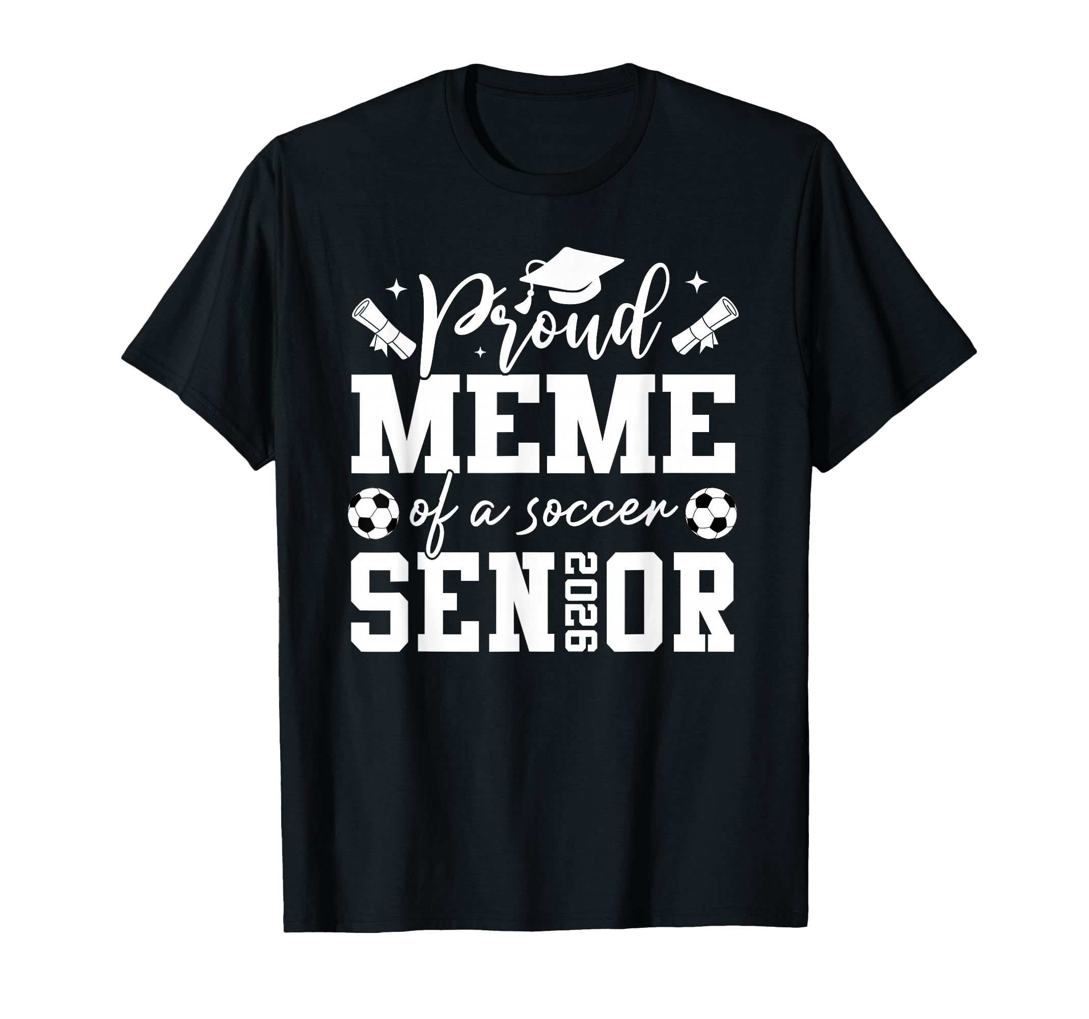 Proud Meme Soccer 2026 Senior Graduation T-Shirt - Novelty Apparel Unisex - T-Shirt, Sweatshirt, Hoodie