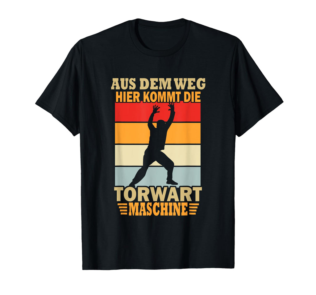 From Way Here Comes Goalkeeper Machine T-Shirt - Trendy Graphic Men Women - T-Shirt, Sweatshirt, Hoodie