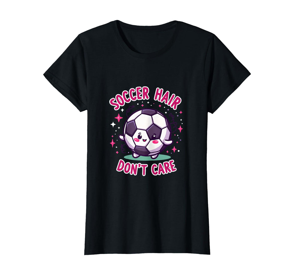 Soccer Hair Dont Care Soccer T-Shirt - Minimalist Print for Adults - T-Shirt, Sweatshirt, Hoodie