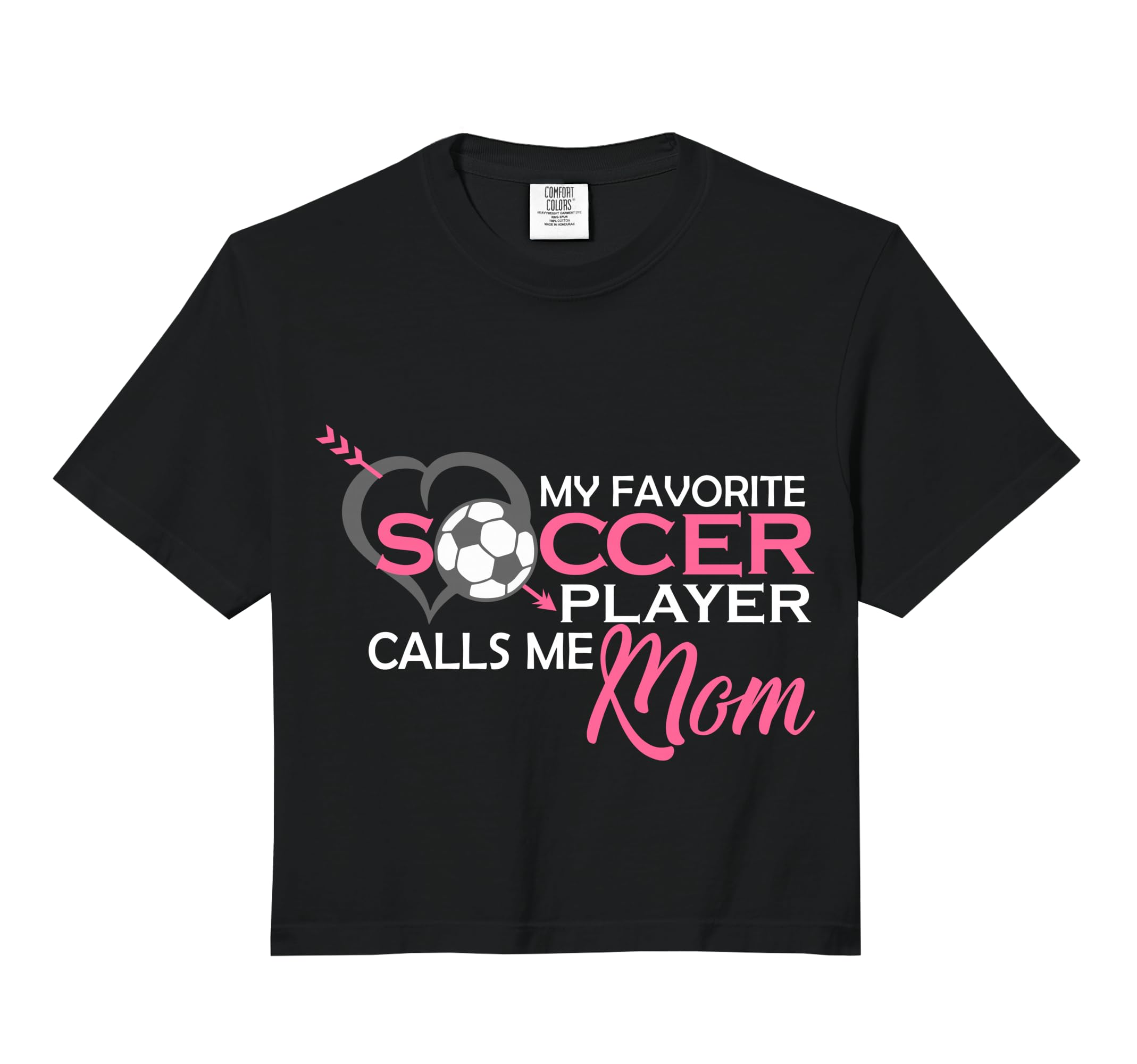 My Favorite Soccer Player Calls Me Mom T-Shirt - Unique Graphic for Adults - T-Shirt, Sweatshirt, Hoodie