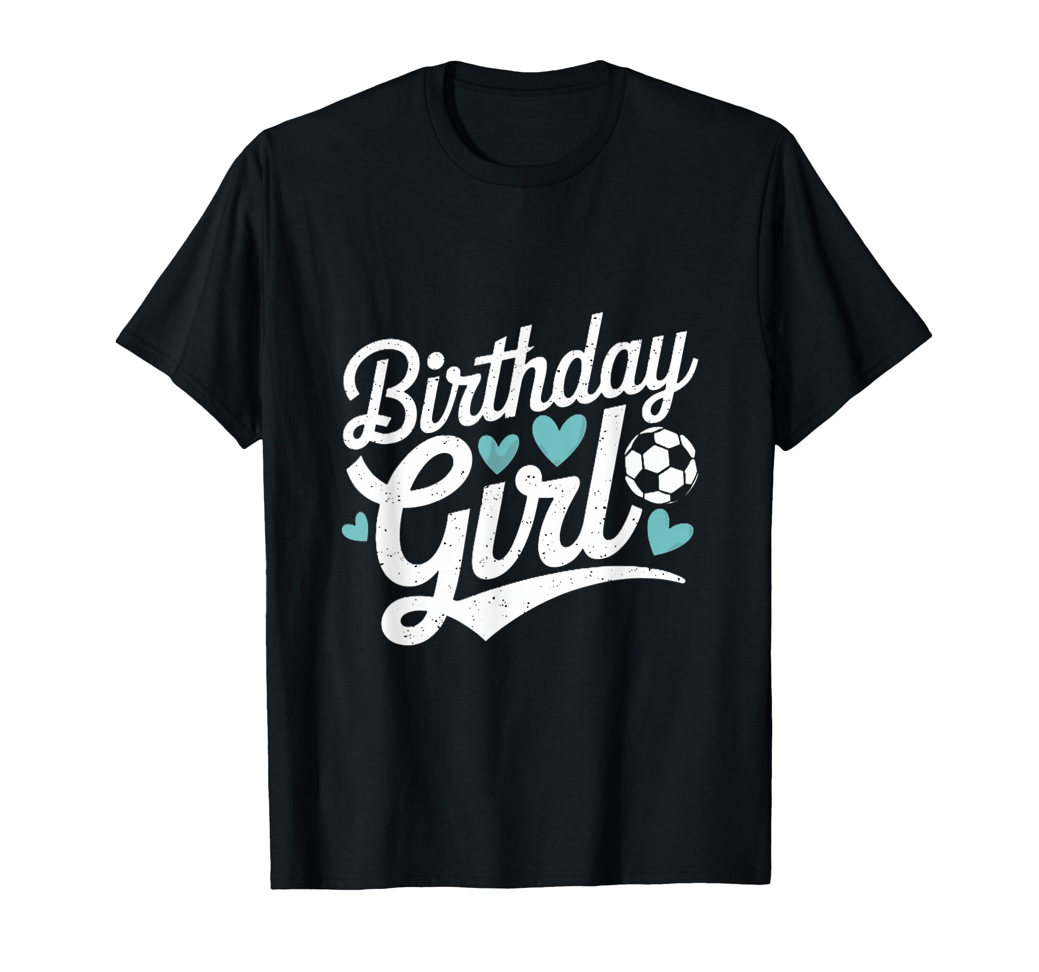 Birthday Soccer Hearts Fun Celebration T-Shirt - Graphic Print for Adults - T-Shirt, Sweatshirt, Hoodie
