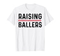 Raising Ballers Funny Mom Baseball T-Shirt - Minimalist Print for Adults - T-Shirt, Sweatshirt, Hoodie
