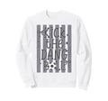 Kick Dang Ball Funny Soccer Game Day Sweatshirt - Streetwear Style Unisex - T-Shirt, Sweatshirt, Hoodie