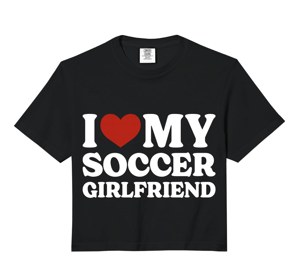 I Love My Soccer Girlfriend Soccer Sweatshirt - Graphic Print for Adults - T-Shirt, Sweatshirt, Hoodie