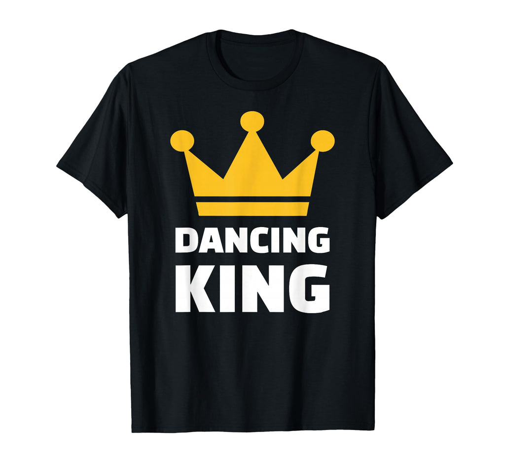 Dancing King T-Shirt - Graphic Print for Adults - T-Shirt, Sweatshirt, Hoodie