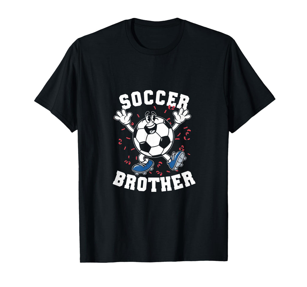 Soccer Brother Match Football Game T-Shirt - Fun Novelty Design Unisex - T-Shirt, Sweatshirt, Hoodie