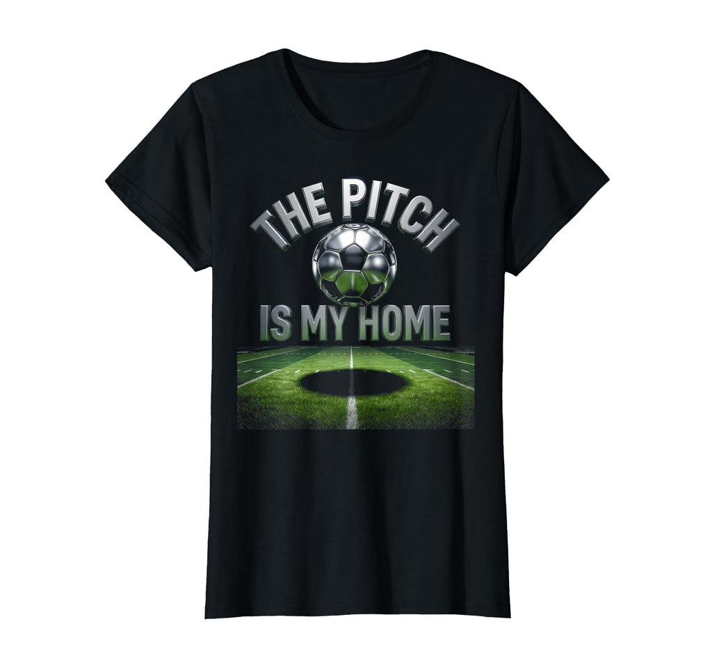 Pitch Is My Home Soccer T-Shirt - Minimalist Print Unisex - T-Shirt, Sweatshirt, Hoodie