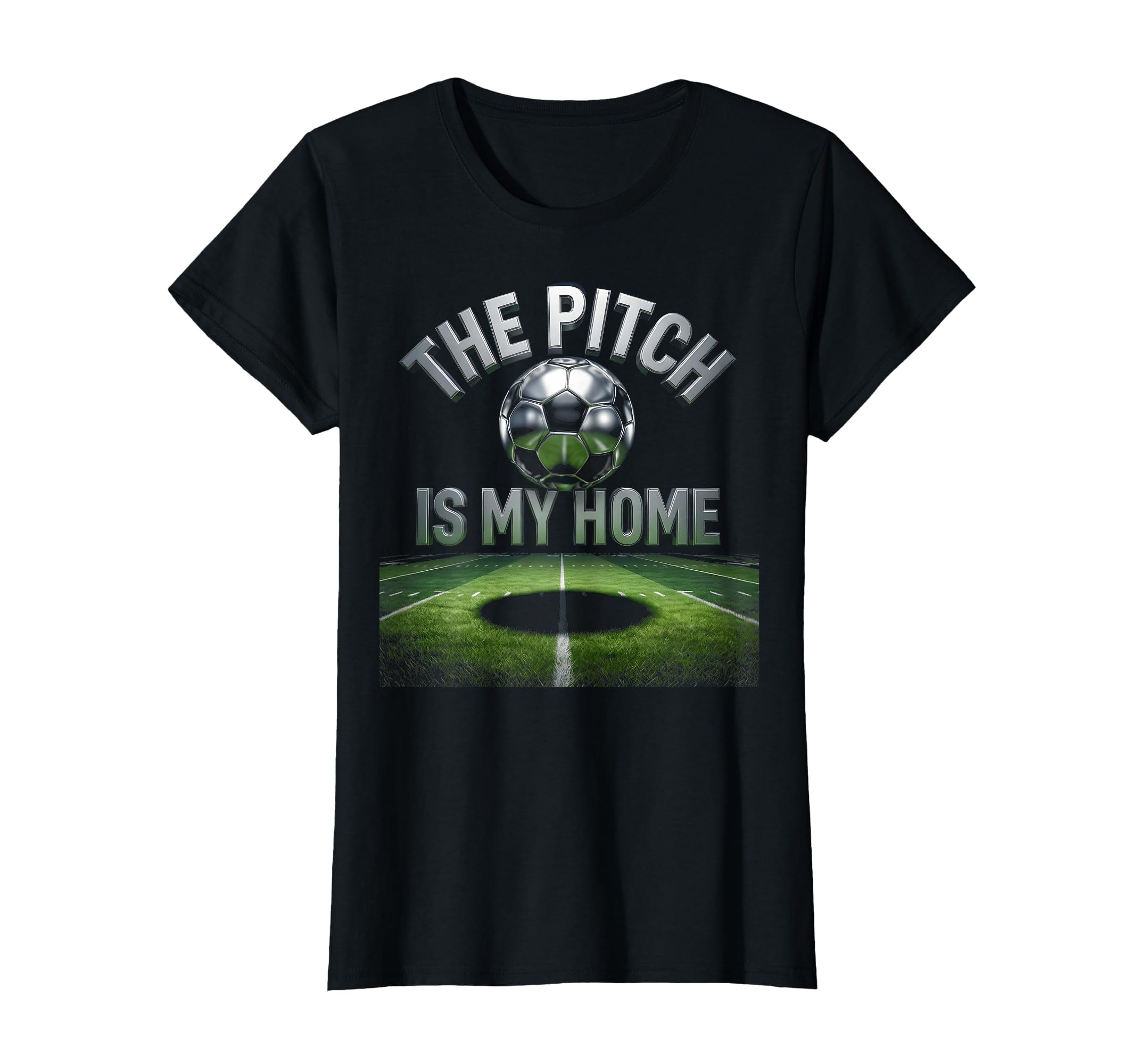 Pitch Is My Home Soccer T-Shirt - Minimalist Print Unisex - T-Shirt, Sweatshirt, Hoodie