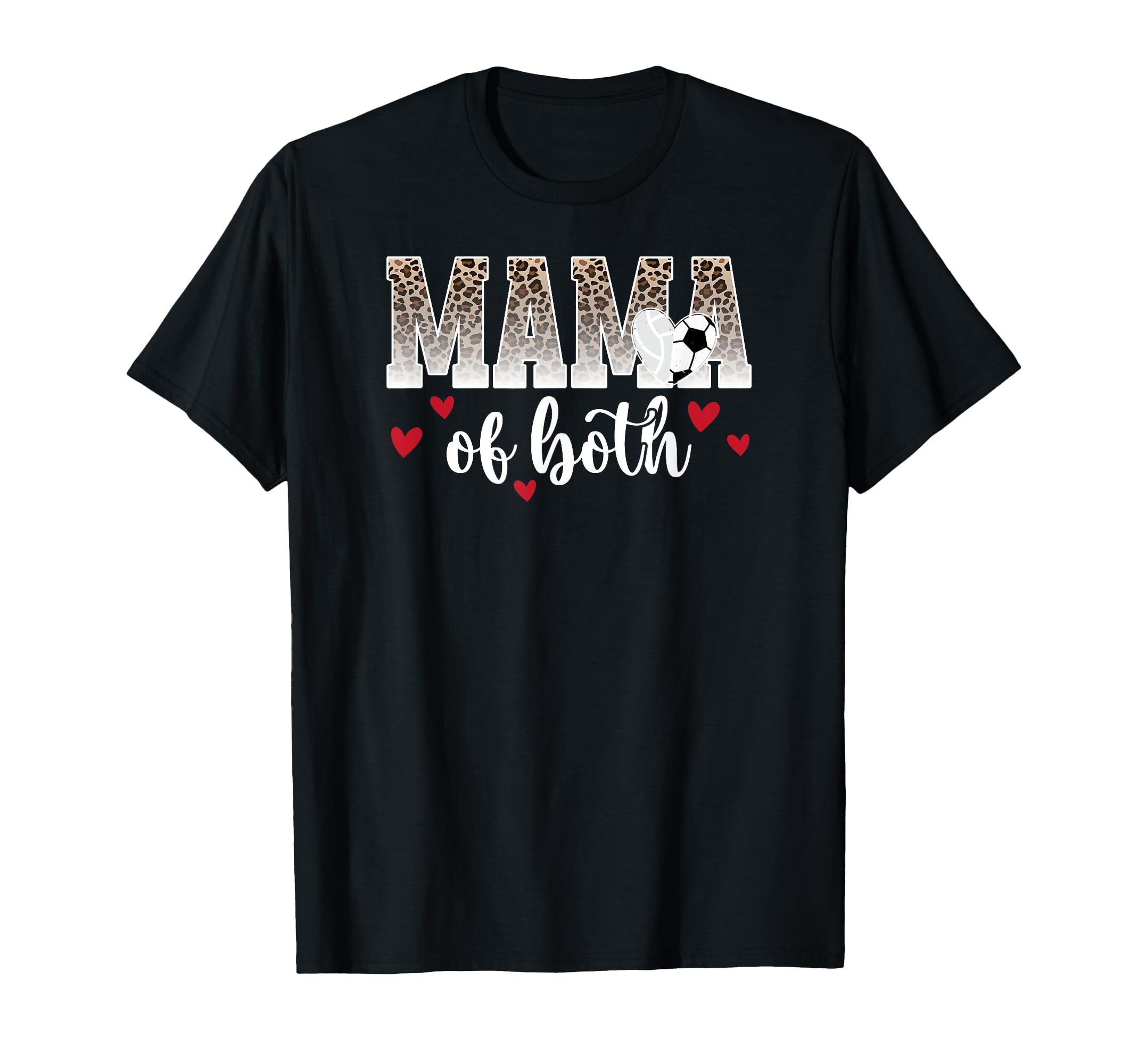 Mama Both Leopard Volleyball Soccer Mom T-Shirt - Custom Art Print Unisex - T-Shirt, Sweatshirt, Hoodie