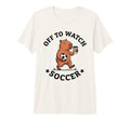 Off To Watch Soccer Mom Funny Capybara T-Shirt - Streetwear Style Unisex - T-Shirt, Sweatshirt, Hoodie
