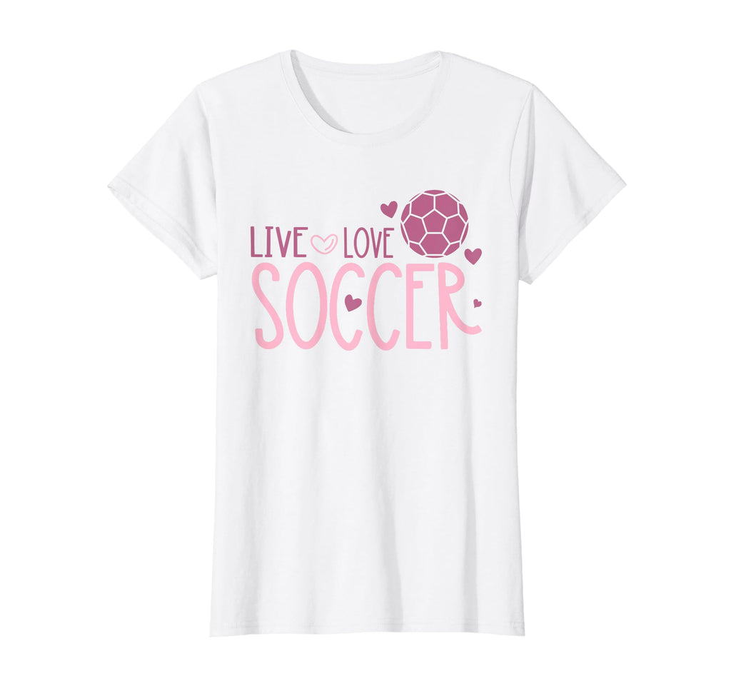 Soccer Soccer Player Live Love Soccer T-Shirt - Custom Art Print Men Women - T-Shirt, Sweatshirt, Hoodie