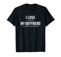 I Love It When My Boyfriend Lets Me T-Shirt - Minimalist Print Men Women - T-Shirt, Sweatshirt, Hoodie