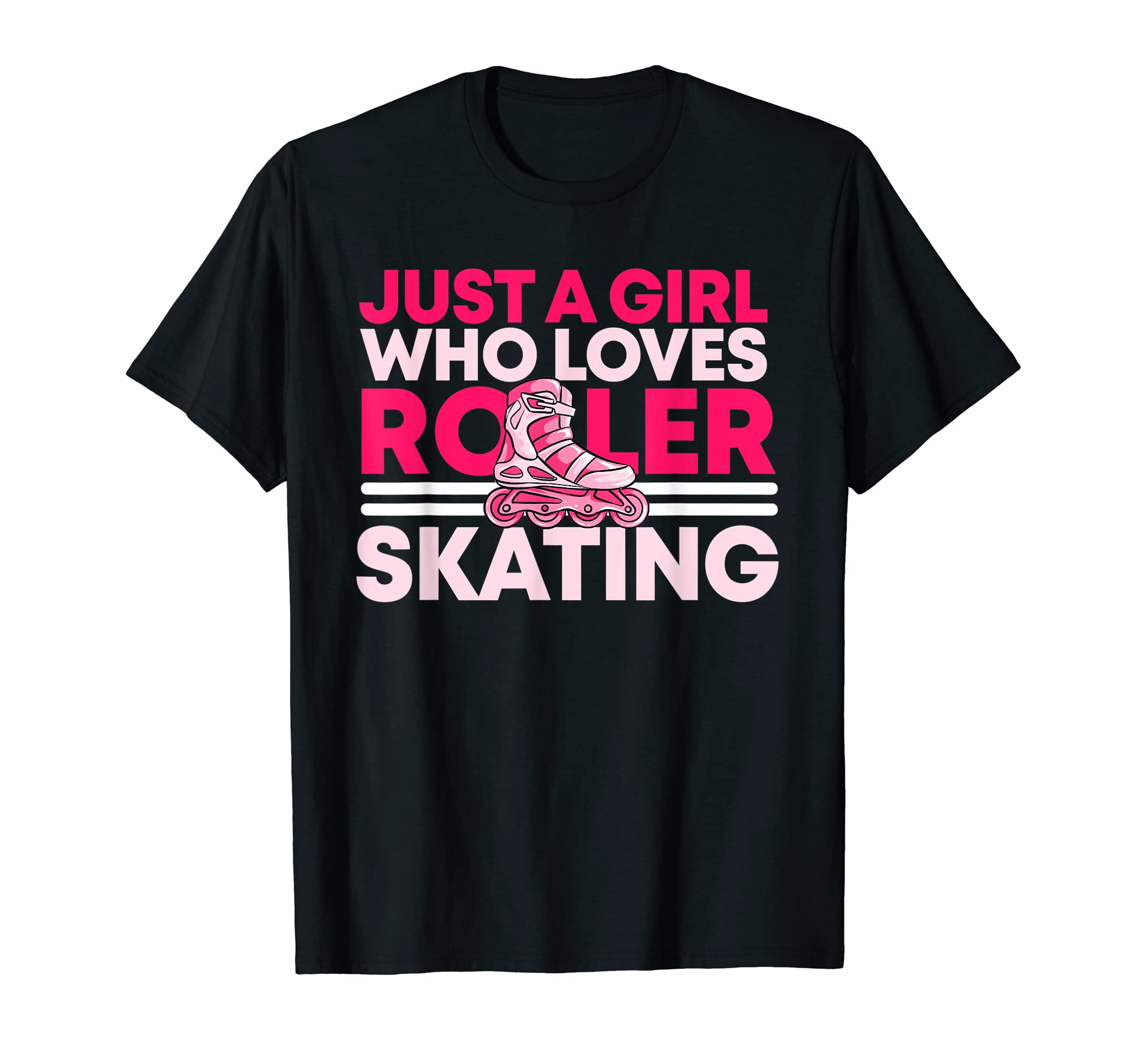Just Who Loves Roller Skating Roller T-Shirt - Custom Art Print Unisex - T-Shirt, Sweatshirt, Hoodie