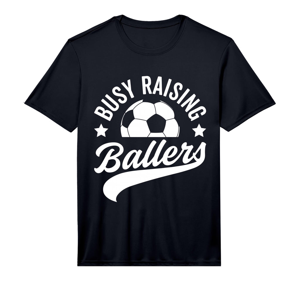 Mens Busy Raising Ballers Soccer Cheer T-Shirt - Graphic Print for Adults - T-Shirt, Sweatshirt, Hoodie