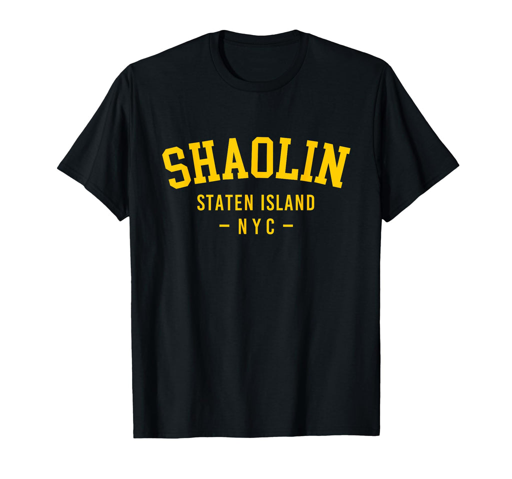 Shaolin Staten Island Nyc 80S 90S T-Shirt - Fun Novelty Design for Adults - T-Shirt, Sweatshirt, Hoodie