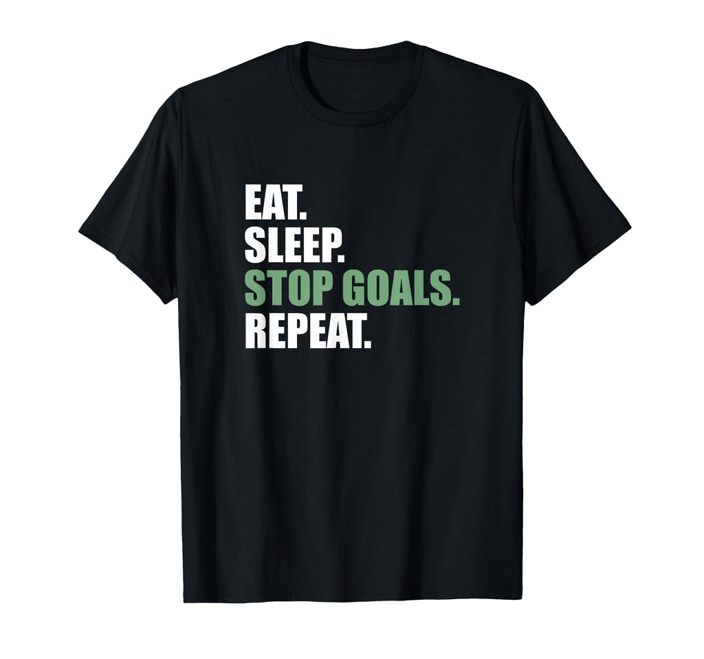 Goalkeeeper Soccer Goalie Eat Sleep T-Shirt - Minimalist Print Men Women - T-Shirt, Sweatshirt, Hoodie