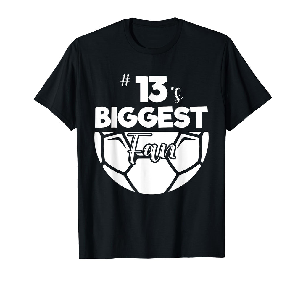 Number 13S Biggest Fan Player T-Shirt - Casual Everyday Wear for Adults - T-Shirt, Sweatshirt, Hoodie