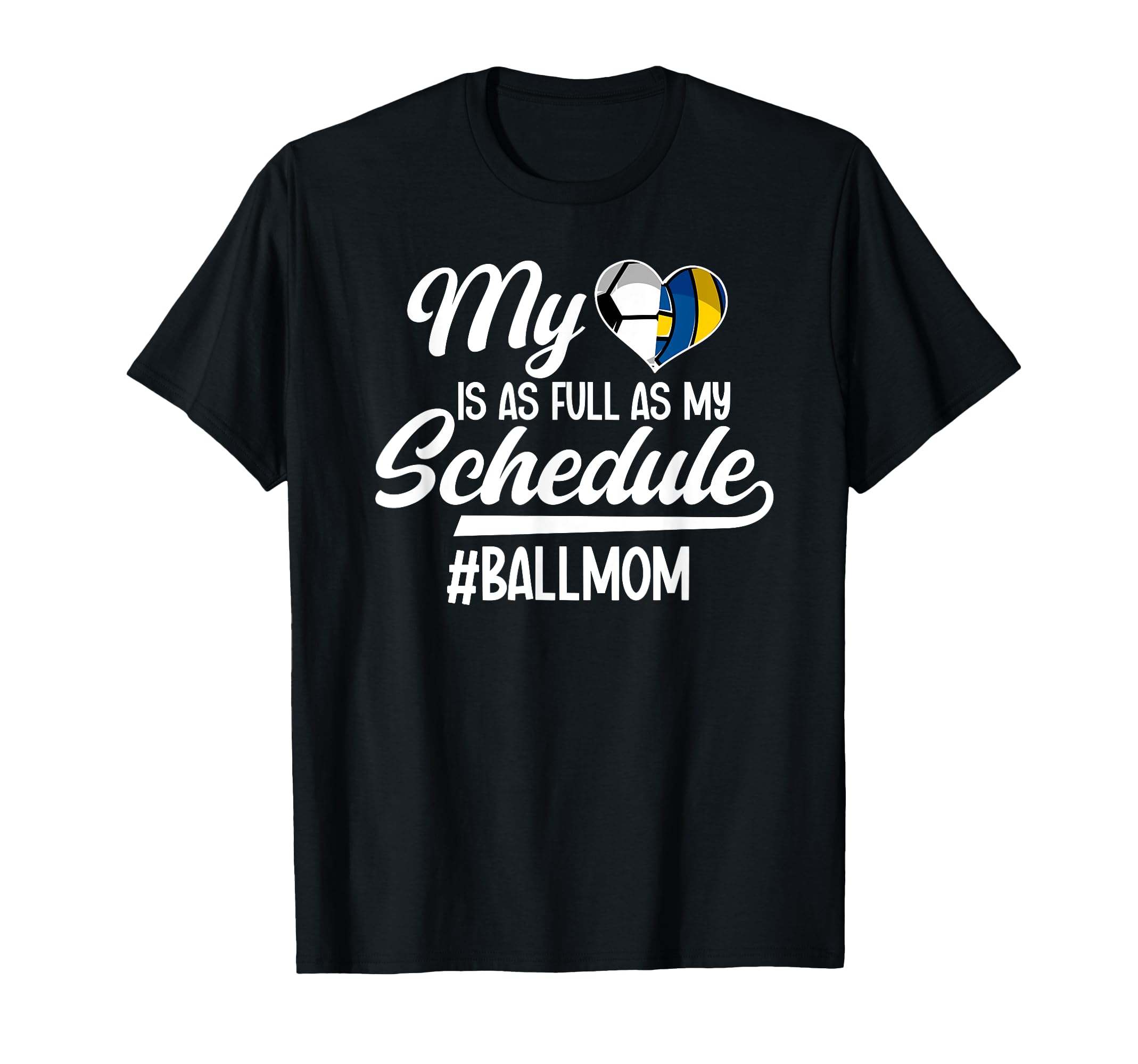 Ball Mom Proud Soccer Volleyball T-Shirt - Fun Novelty Design for Adults - T-Shirt, Sweatshirt, Hoodie