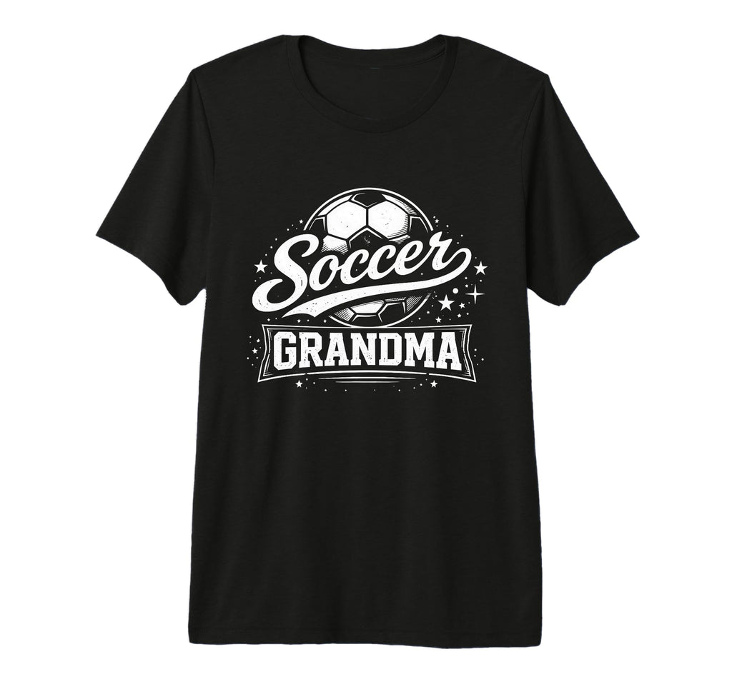 Soccer Grandma Family Matching Tri T-Shirt - Fun Novelty Design Unisex - T-Shirt, Sweatshirt, Hoodie