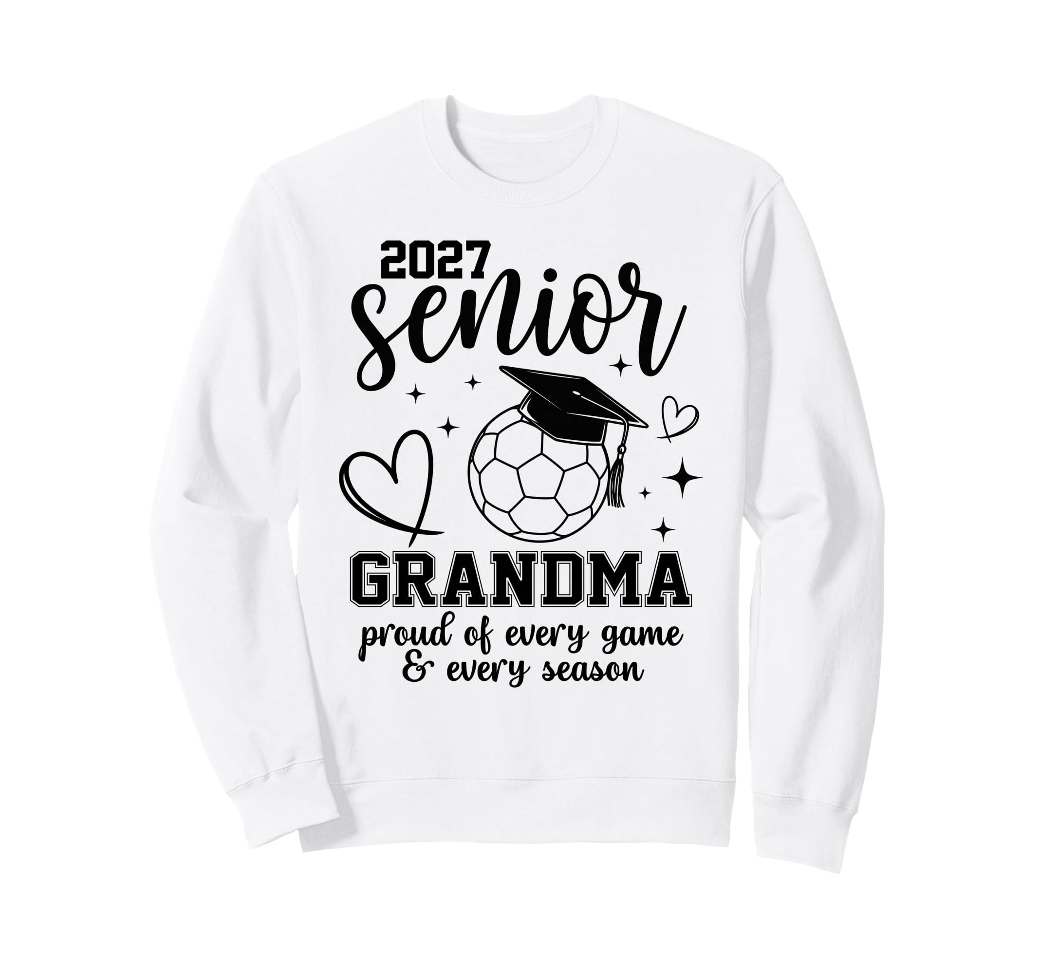 2027 Senior Soccer Grandma Proud Sweatshirt - Aesthetic Graphic Unisex - T-Shirt, Sweatshirt, Hoodie