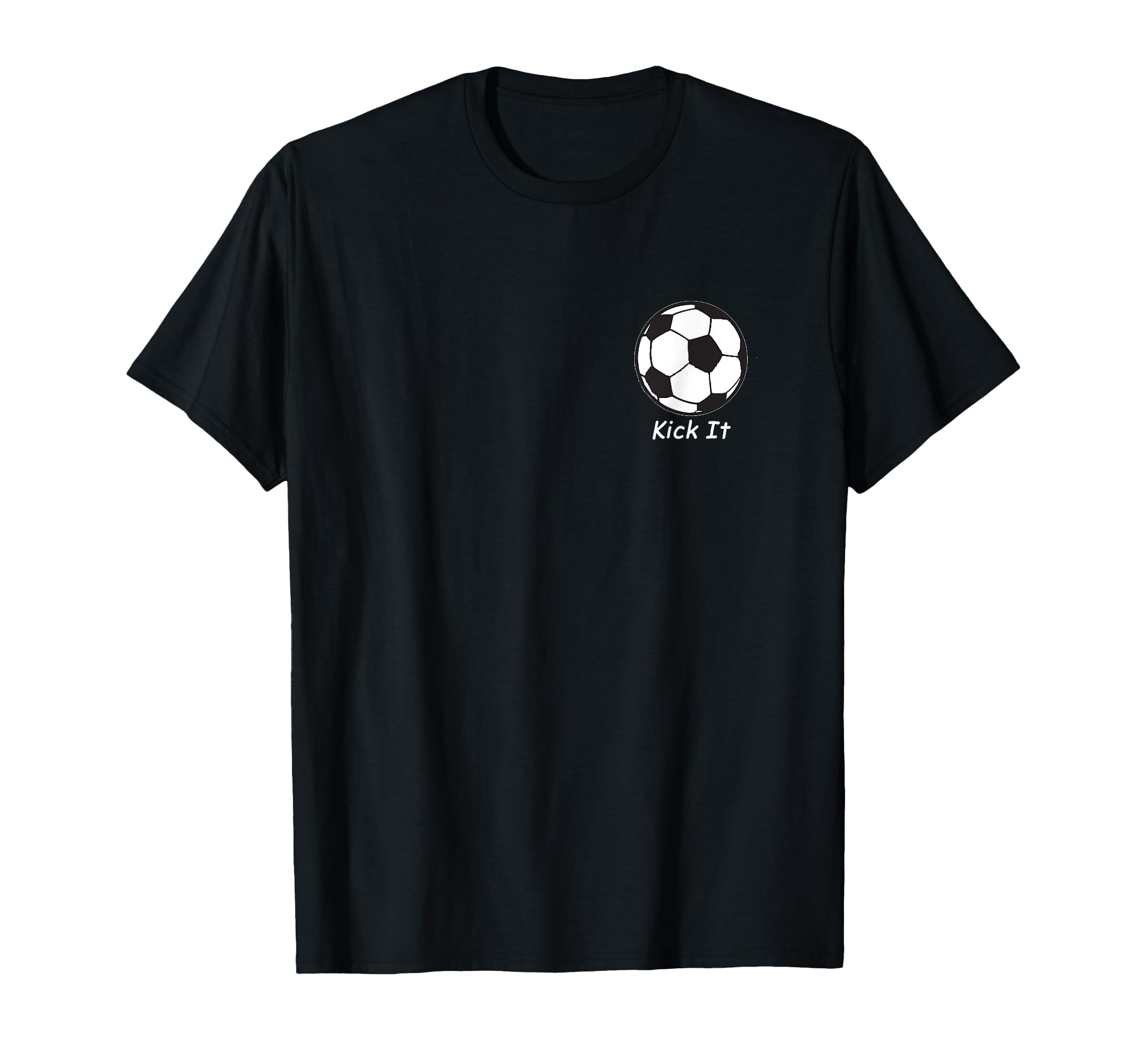 Kick It Soccer Ball T-Shirt - Minimalist Print Unisex - T-Shirt, Sweatshirt, Hoodie