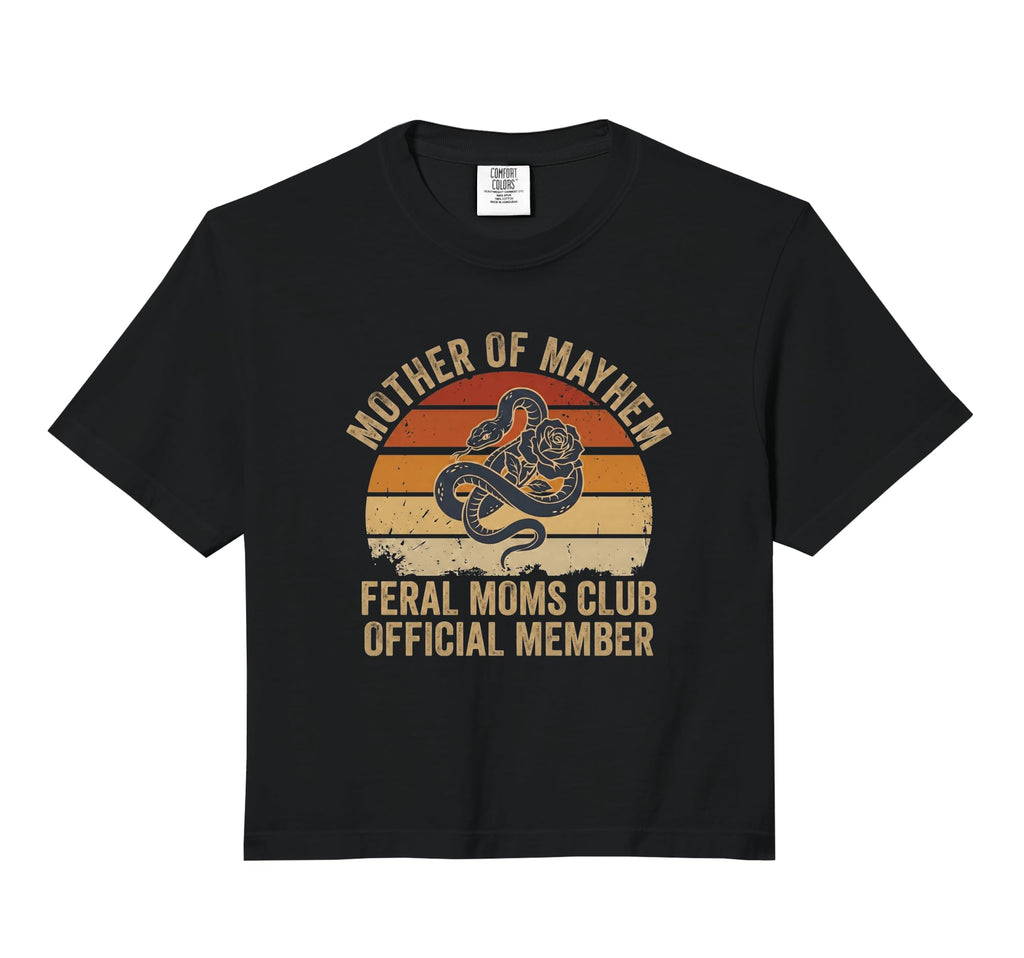 Mother Mayhem Feral Moms Club Funny Hoodie - Fun Novelty Design Men Women - T-Shirt, Sweatshirt, Hoodie