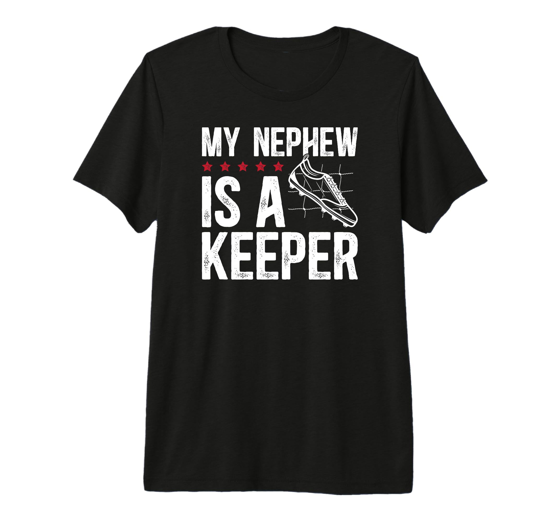 Mens My Nephew Is Soccer Keeper Uncle T-Shirt - Trendy Graphic Unisex - T-Shirt, Sweatshirt, Hoodie
