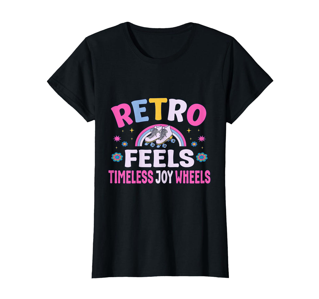 Roller Skates Party Feels Joy Wheels T-Shirt - Novelty Apparel Men Women - T-Shirt, Sweatshirt, Hoodie