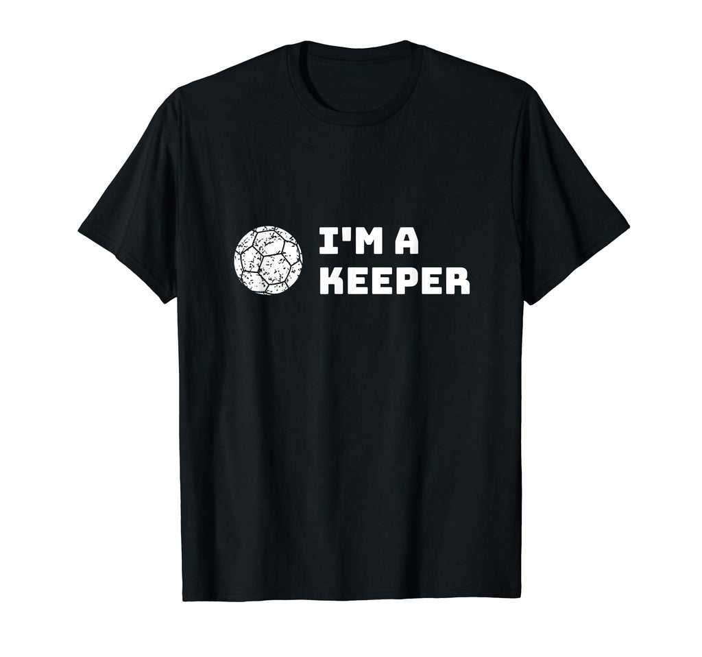 Keeper Goalkeeper Football Handball T-Shirt - Novelty Apparel for Adults - T-Shirt, Sweatshirt, Hoodie