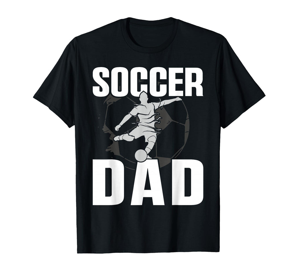 Soccer Dad Player Daddy Father T-Shirt - Streetwear Style for Adults - T-Shirt, Sweatshirt, Hoodie