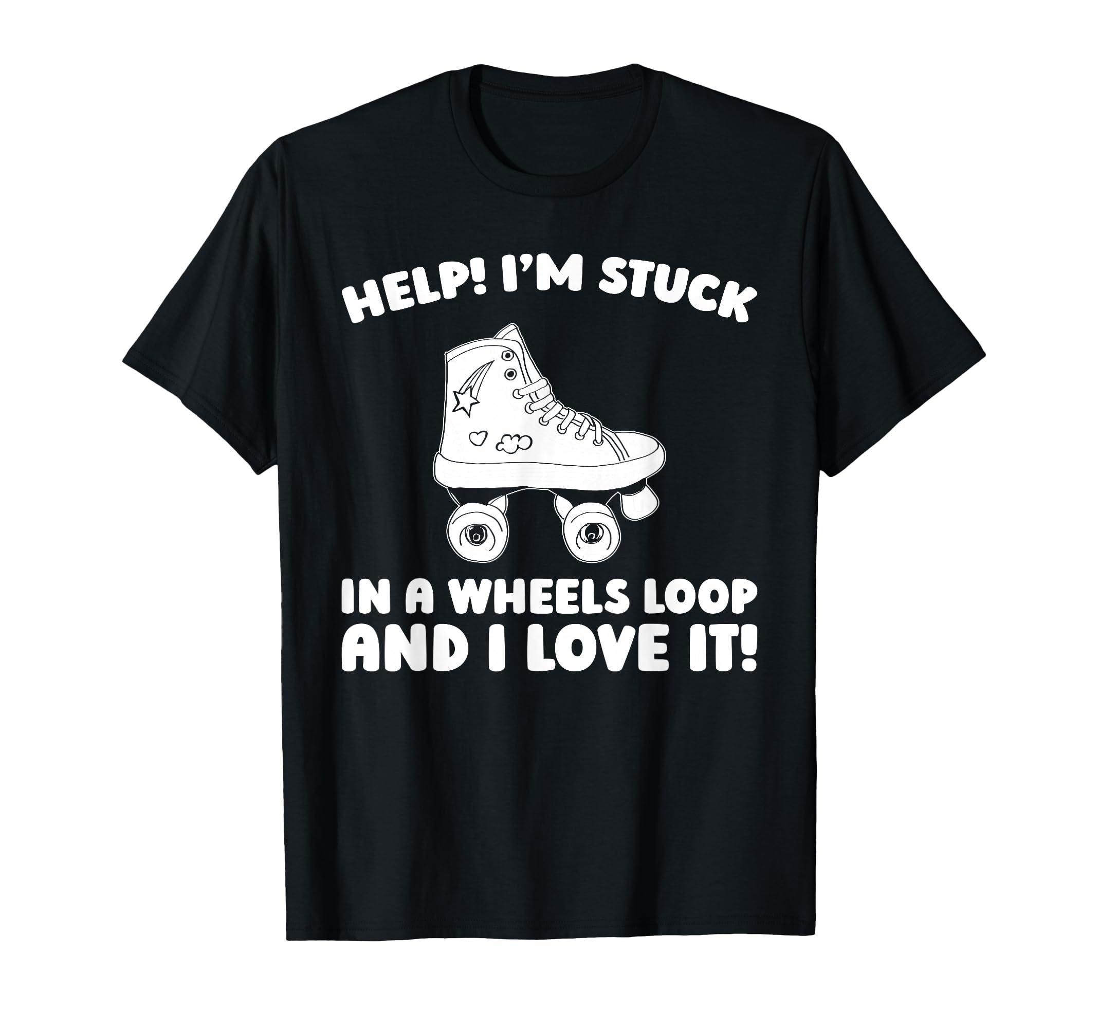 Skates Skater Roller Skating T-Shirt - Casual Everyday Wear Unisex - T-Shirt, Sweatshirt, Hoodie