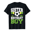 Sister Birthday Family Matching Soccer T-Shirt - Unique Graphic for Adults - T-Shirt, Sweatshirt, Hoodie