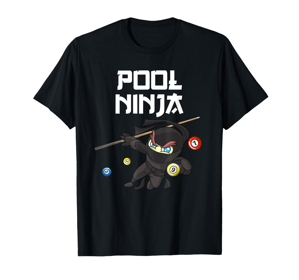 Funny Pool Ninja Pocket Billiards Gift T-Shirt - Novelty Apparel for Adults - T-Shirt, Sweatshirt, Hoodie