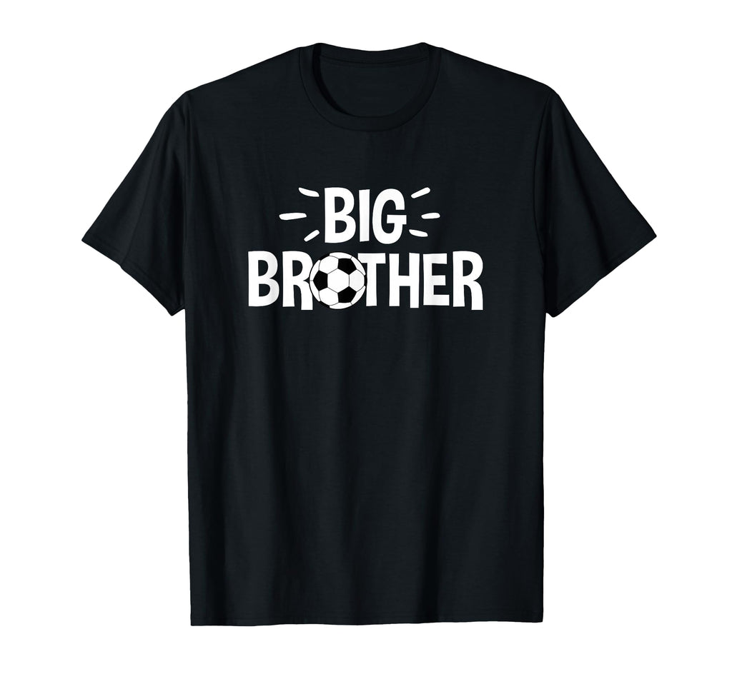 Big Brother Soccer T-Shirt - Aesthetic Graphic Unisex - T-Shirt, Sweatshirt, Hoodie