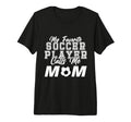 My Favorite Soccer Player Calls Me T-Shirt - Minimalist Print for Adults - T-Shirt, Sweatshirt, Hoodie